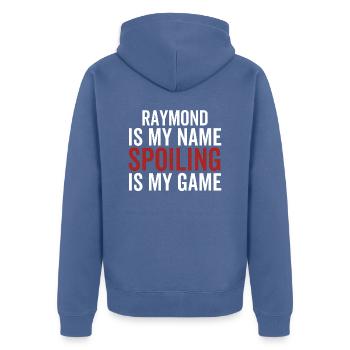 Raymond ist mein Name Verderben ist mein Spiel - Unisex Premium Bio Zip Hoodie - Taubenblau - Hinten - Nico (187cm)