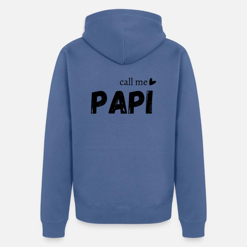 Call me papi - Veste à capuche bio Premium Unisexe - bleu pigeon