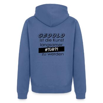 Geduld - Unisex Premium Bio Zip Hoodie - Taubenblau - Hinten - Nico (187cm)
