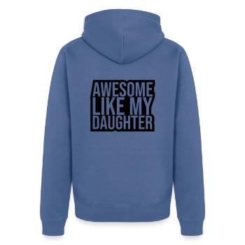 Awesome Like My Daughter - Unisex Premium Bio Zip Hoodie - Taubenblau - Hinten - Nico (187cm)