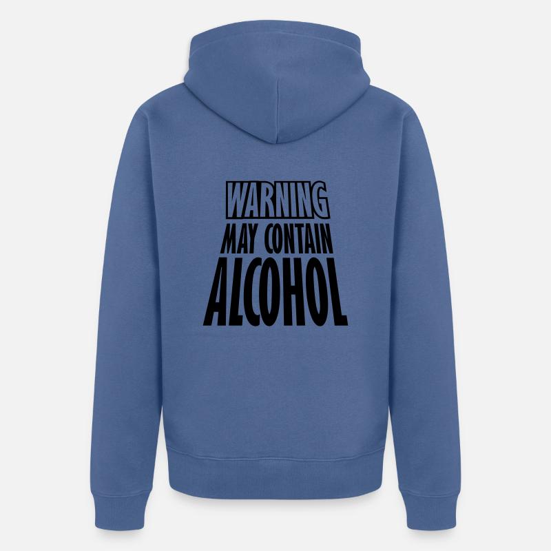 Peut contenir de l’alcool Avertissement - Veste à capuche bio Premium Unisexe - bleu pigeon
