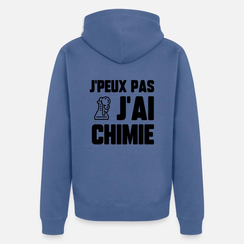 J’peux pas j’ai chimie - Veste à capuche bio Premium Unisexe - bleu pigeon