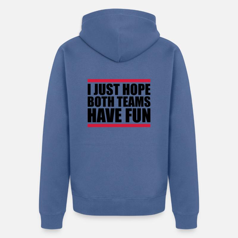 Both Teams Have Fun - Unisex Premium Bio Zip Hoodie - Taubenblau