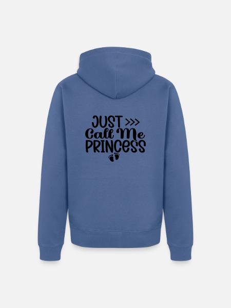 Appelez-moi simplement princesse - Veste à capuche bio Premium Unisexe - bleu pigeon