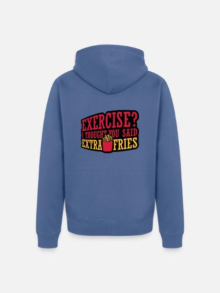Exercise Extra Fries Quote - Unisex Premium Organic Zip Hoodie - stone blue