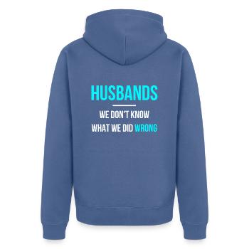 Husband does everything wrong English language - Unisex Premium Organic Zip Hoodie - stone blue - Back - Nico (187cm)