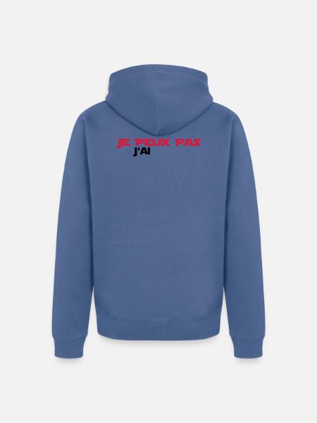 je peux pas j'ai - Veste à capuche bio Premium Unisexe - bleu pigeon