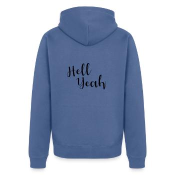 Hell Yeah Lettering - Unisex Premium Bio Zip Hoodie - Taubenblau - Hinten - Nico (187cm)