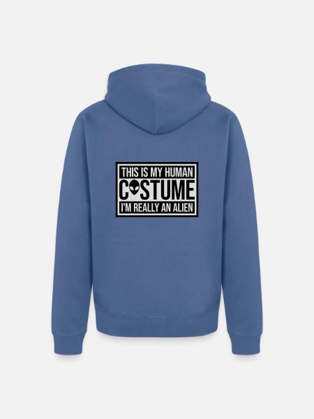 human costume alien quote - Unisex Premium Organic Zip Hoodie - stone blue