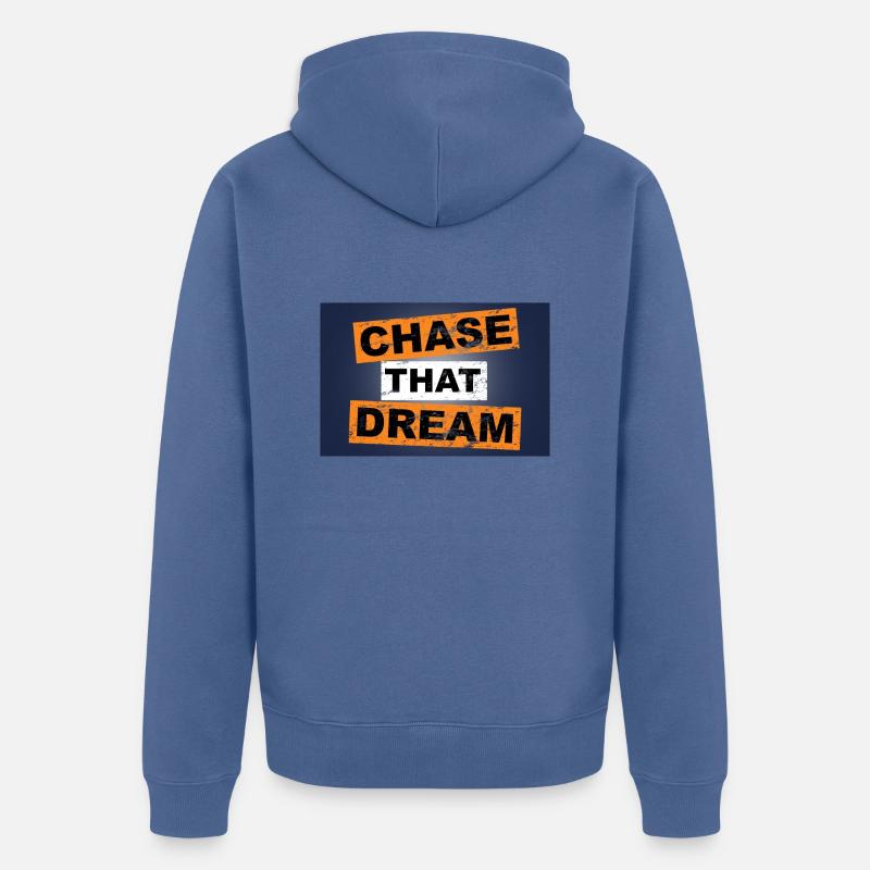Poursuivez ce lettrage de rêve - Veste à capuche bio Premium Unisexe - bleu pigeon