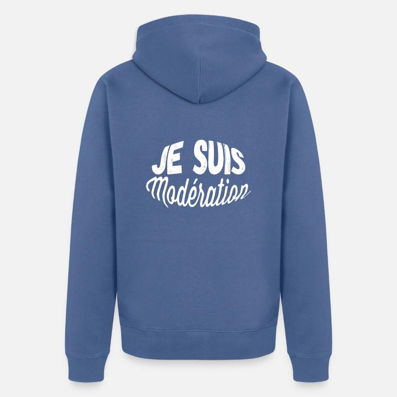 Je suis modération - Veste à capuche bio Premium Unisexe - bleu pigeon
