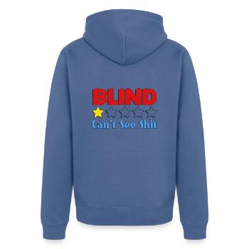 Blind Can't See Shit - Unisex Premium Organic Zip Hoodie - stone blue - Back - Nico (187cm)