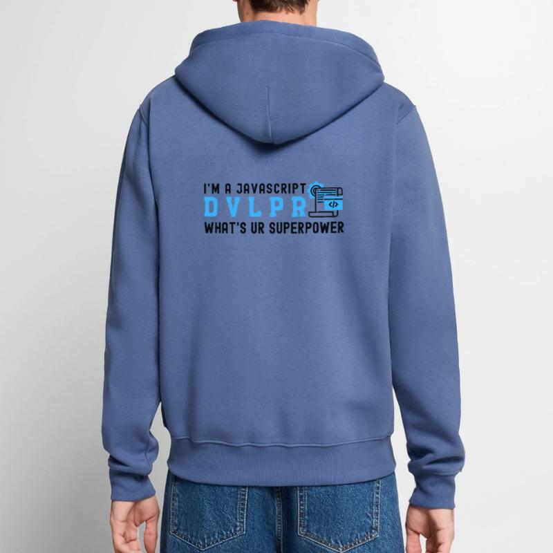 I'm a Javascript Developer what's your Superpower Unisex Premium Organic Zip Hoodie