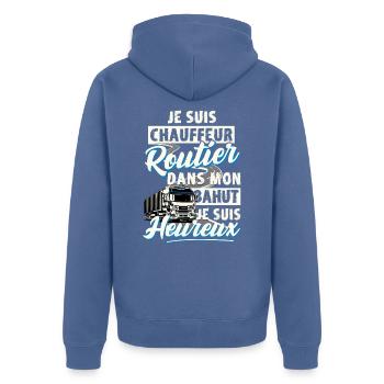 Cadeau routier humour camion chauffeur poids lourd - Veste à capuche bio Premium Unisexe - bleu pigeon - Dos - Nico (187cm)