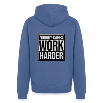 nobody cares work harder - Unisex Premium Organic Zip Hoodie - stone blue - Back - Nico (187cm)