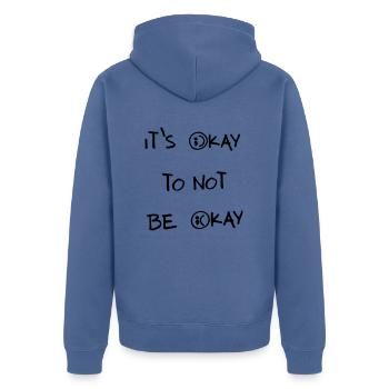 it's okay to not be okay - Unisex Premium Organic Zip Hoodie - stone blue - Back - Nico (187cm)