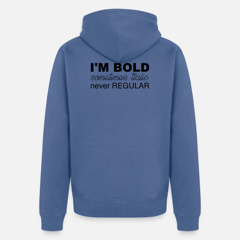 i m bold - Veste à capuche bio Premium Unisexe - bleu pigeon