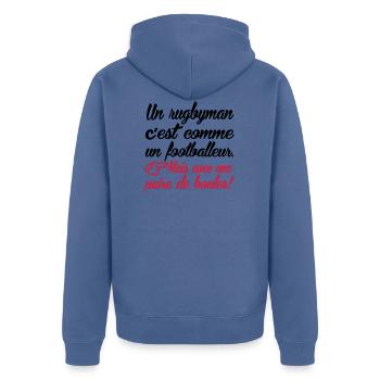 Différence entre un rugbyman et un footballer  - Veste à capuche bio Premium Unisexe - bleu pigeon - Dos - Nico (187cm)