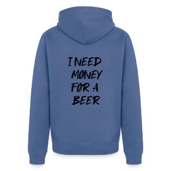 Brauche Geld für Bier! - Unisex Premium Bio Zip Hoodie - Taubenblau - Hinten - Nico (187cm)