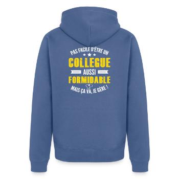 collègue formidable / humour collègue - Veste à capuche bio Premium Unisexe - bleu pigeon - Dos - Nico (187cm)