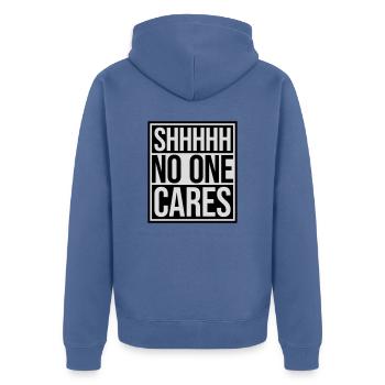 shhh no one cares - Unisex Premium Bio Zip Hoodie - Taubenblau - Hinten - Nico (187cm)