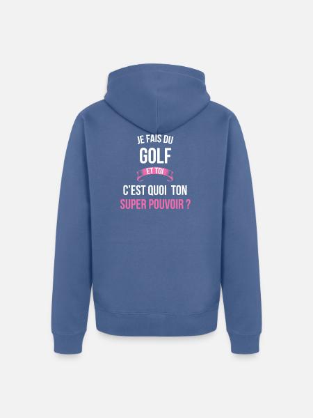 Golf super pouvoir femme - Veste à capuche bio Premium Unisexe - bleu pigeon