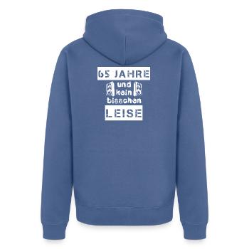 65 Jahre und kein bisschen leise - Geschenk - Unisex Premium Bio Zip Hoodie - Taubenblau - Hinten - Nico (187cm)