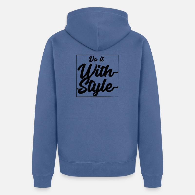 Faites-le avec le style - Veste à capuche bio Premium Unisexe - bleu pigeon