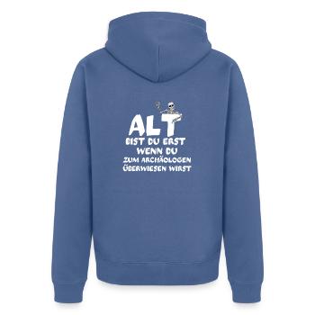 Alt bist du erst wenn du archäologen überwiesen - Unisex Premium Bio Zip Hoodie - Taubenblau - Hinten - Nico (187cm)