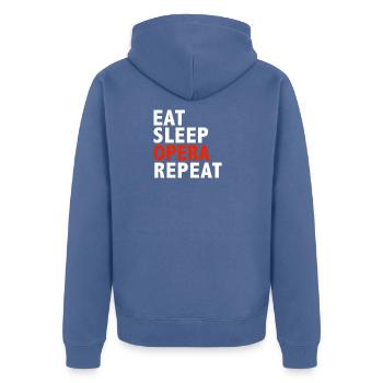 Eat Sleep Opera Repeat Music Singer Sing Gift - Unisex Premium Organic Zip Hoodie - stone blue - Back - Nico (187cm)