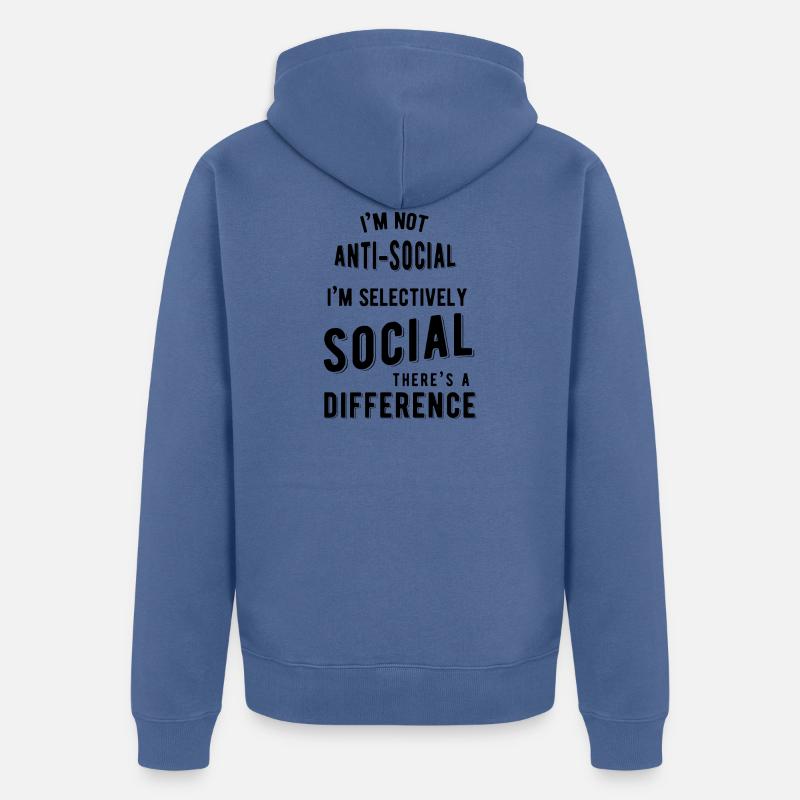 Je ne suis pas antisocial - Veste à capuche bio Premium Unisexe - bleu pigeon