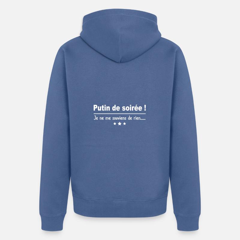 Putin de soirée - Veste à capuche bio Premium Unisexe - bleu pigeon