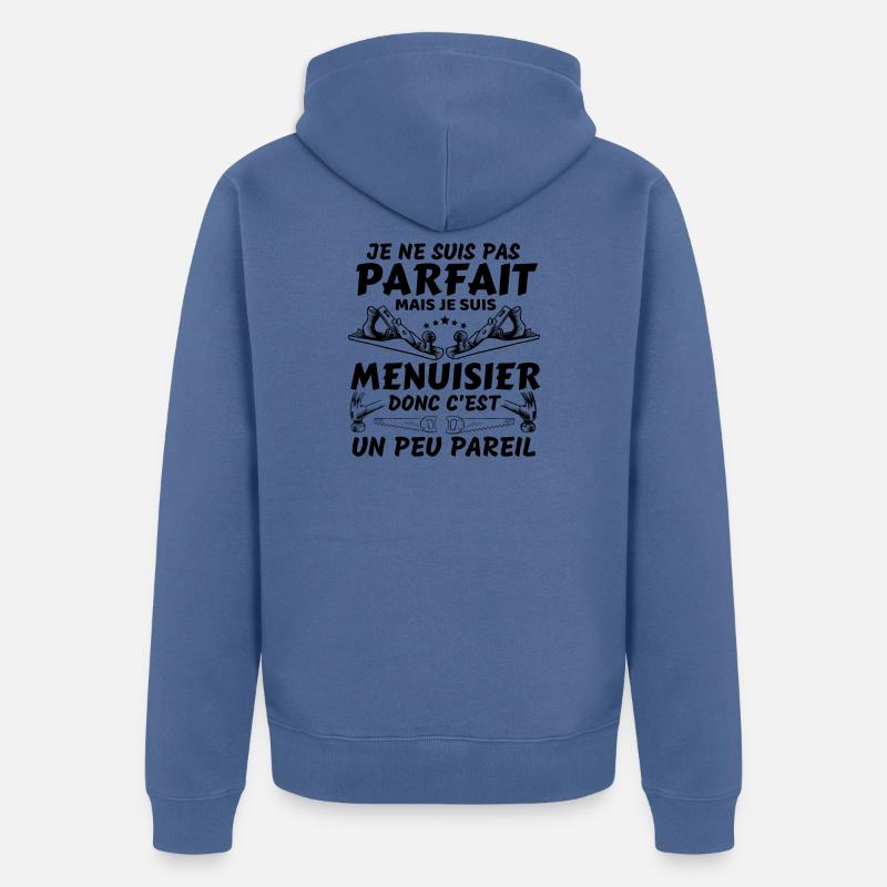 humour menuisier - Veste à capuche bio Premium Unisexe - bleu pigeon