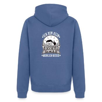 Bin kein Klugscheißer ich weiß es wirklich besser - Unisex Premium Bio Zip Hoodie - Taubenblau - Hinten - Nico (187cm)