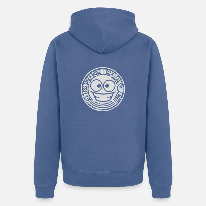 parler moins sourire plus - Veste à capuche bio Premium Unisexe - bleu pigeon