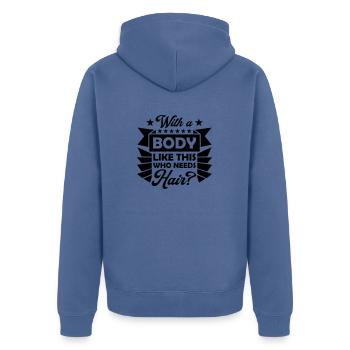 Qui a besoin de cheveux en disant - Veste à capuche bio Premium Unisexe - bleu pigeon - Dos - Nico (187cm)
