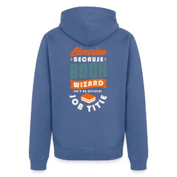 Librarian Gifts for a Librarian Fan - Unisex Premium Organic Zip Hoodie - stone blue - Back - Nico (187cm)