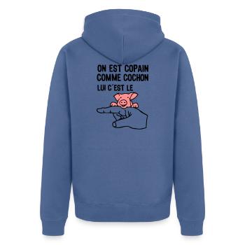 copain comme cochon citation expression doigt - Veste à capuche bio Premium Unisexe - bleu pigeon - Dos - Nico (187cm)