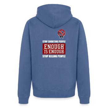 HÖRT AUF, MENSCHEN ZU ERSCHIESSEN! HÖRT AUF, MENSCHEN ZU TÖTEN! - Unisex Premium Bio Zip Hoodie - Taubenblau - Hinten - Nico (187cm)