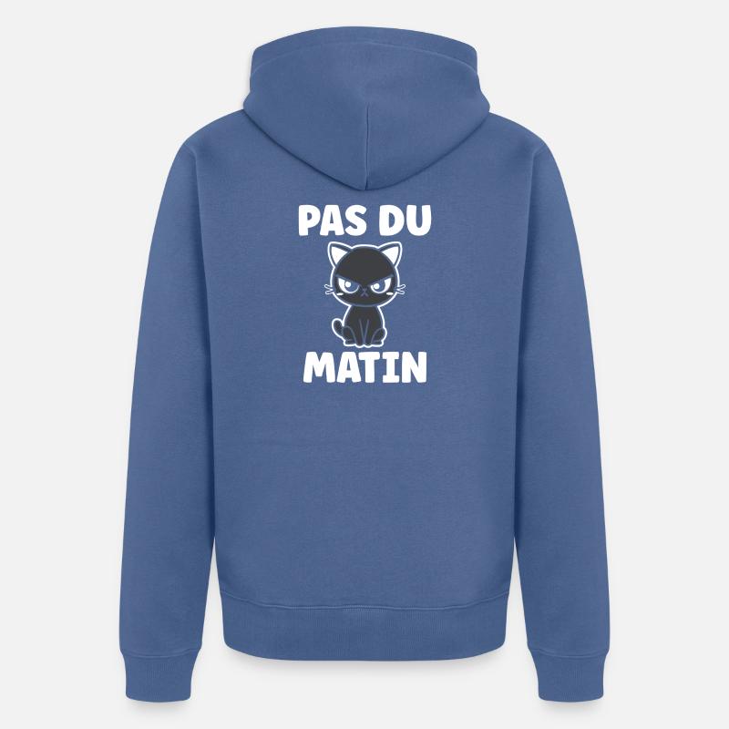 Chat grognon Pas du matin - Veste à capuche bio Premium Unisexe - bleu pigeon