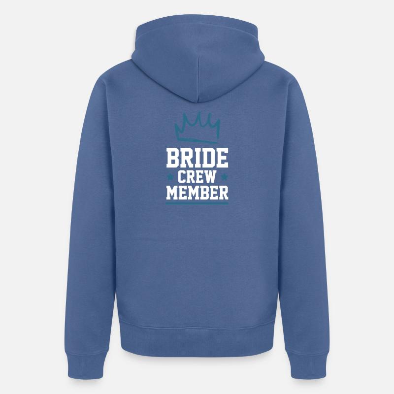 Équipage de la mariée - Veste à capuche bio Premium Unisexe - bleu pigeon