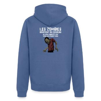 Les Zombies Bouffent Du Cerveau Ne Vous Inquiet... - Veste à capuche bio Premium Unisexe - bleu pigeon - Dos - Nico (187cm)