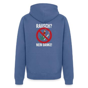 Rausch Nein Danke Verbotsschild - Unisex Premium Bio Zip Hoodie - Taubenblau - Hinten - Nico (187cm)