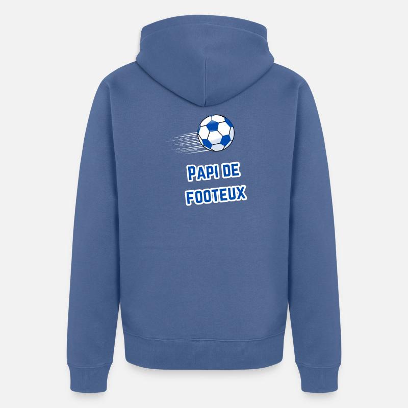 Tee-Shirt Papi Supporter Footeux - Veste à capuche bio Premium Unisexe - bleu pigeon