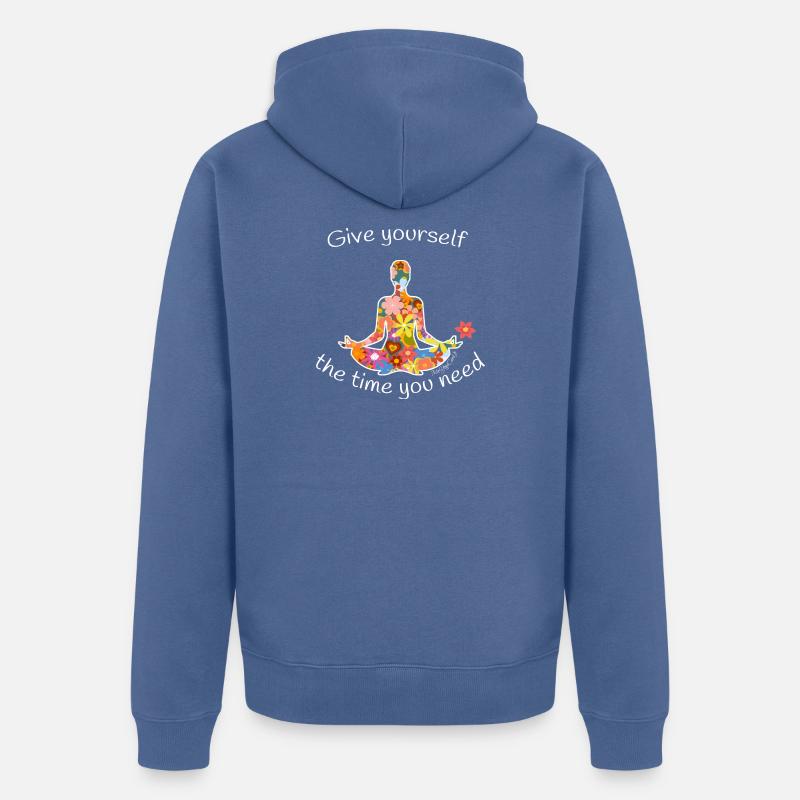 GIVE YOURSELF THE TIME YOU NEED - Veste à capuche bio Premium Unisexe - bleu pigeon