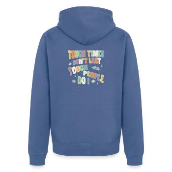 Tough times don’t last, tough people do - Unisex Premium Bio Zip Hoodie - Taubenblau - Hinten - Nico (187cm)