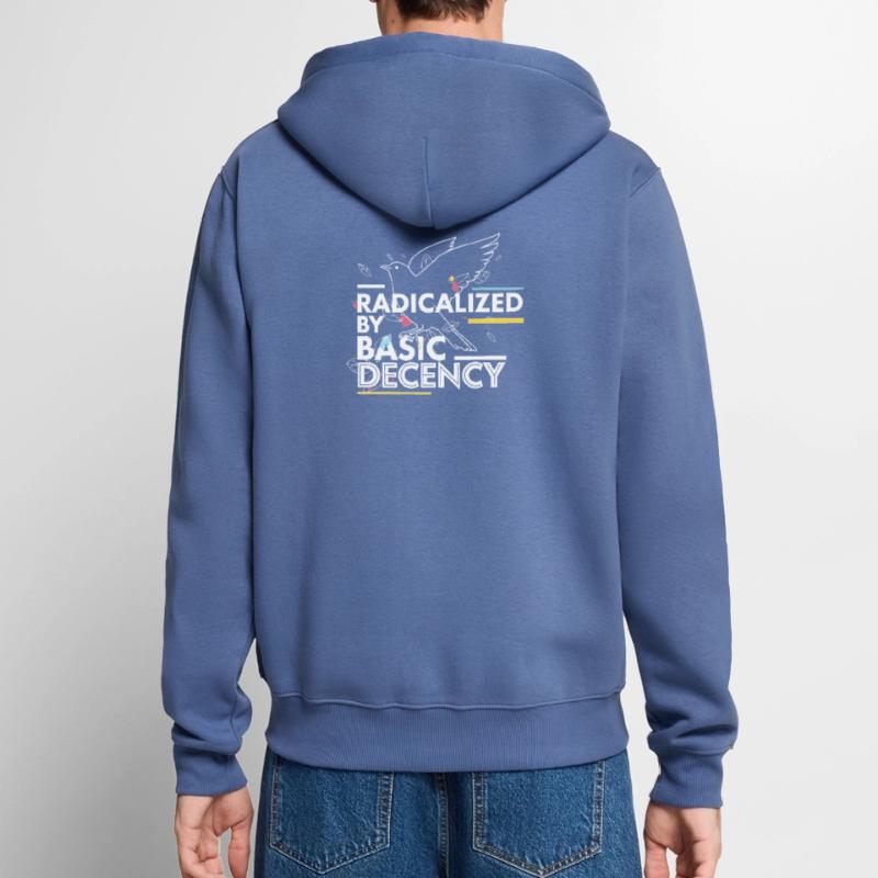 Radicalized by Basic Decency Statement Design Unisex Premium Bio Zip Hoodie