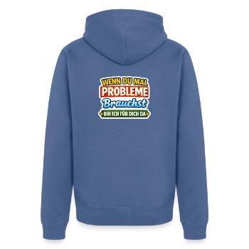Wenn Du Mal Probleme Brauchst - Unisex Premium Bio Zip Hoodie - Taubenblau - Hinten - Nico (187cm)