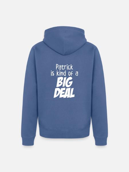 Patrick ist eine große Sache - Unisex Premium Bio Zip Hoodie - Taubenblau
