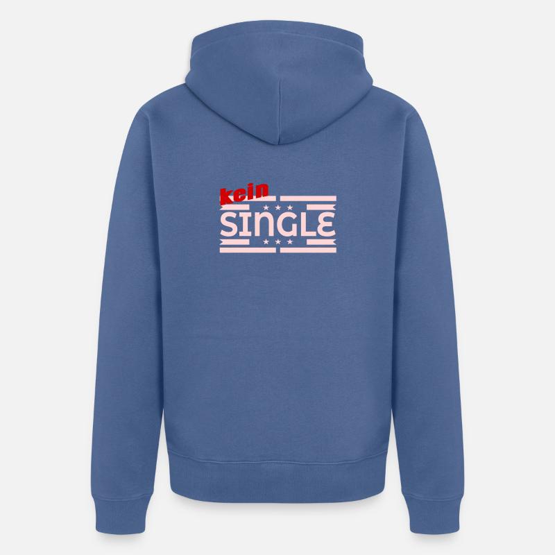 PAS CÉLIBATAIRE - Relation - Veste à capuche bio Premium Unisexe - bleu pigeon